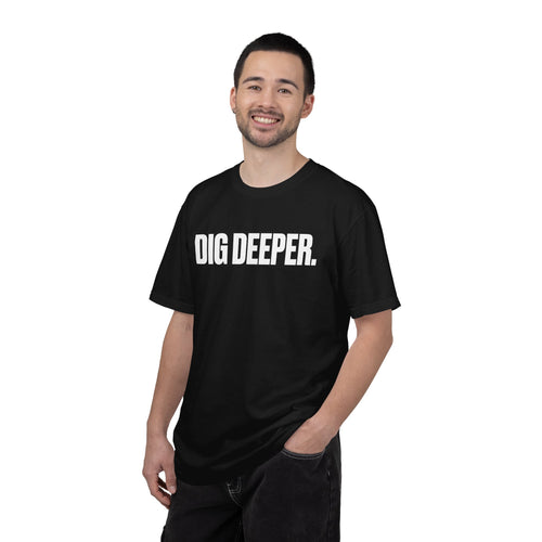 Good Ass House Music - Dig Deeper Tee