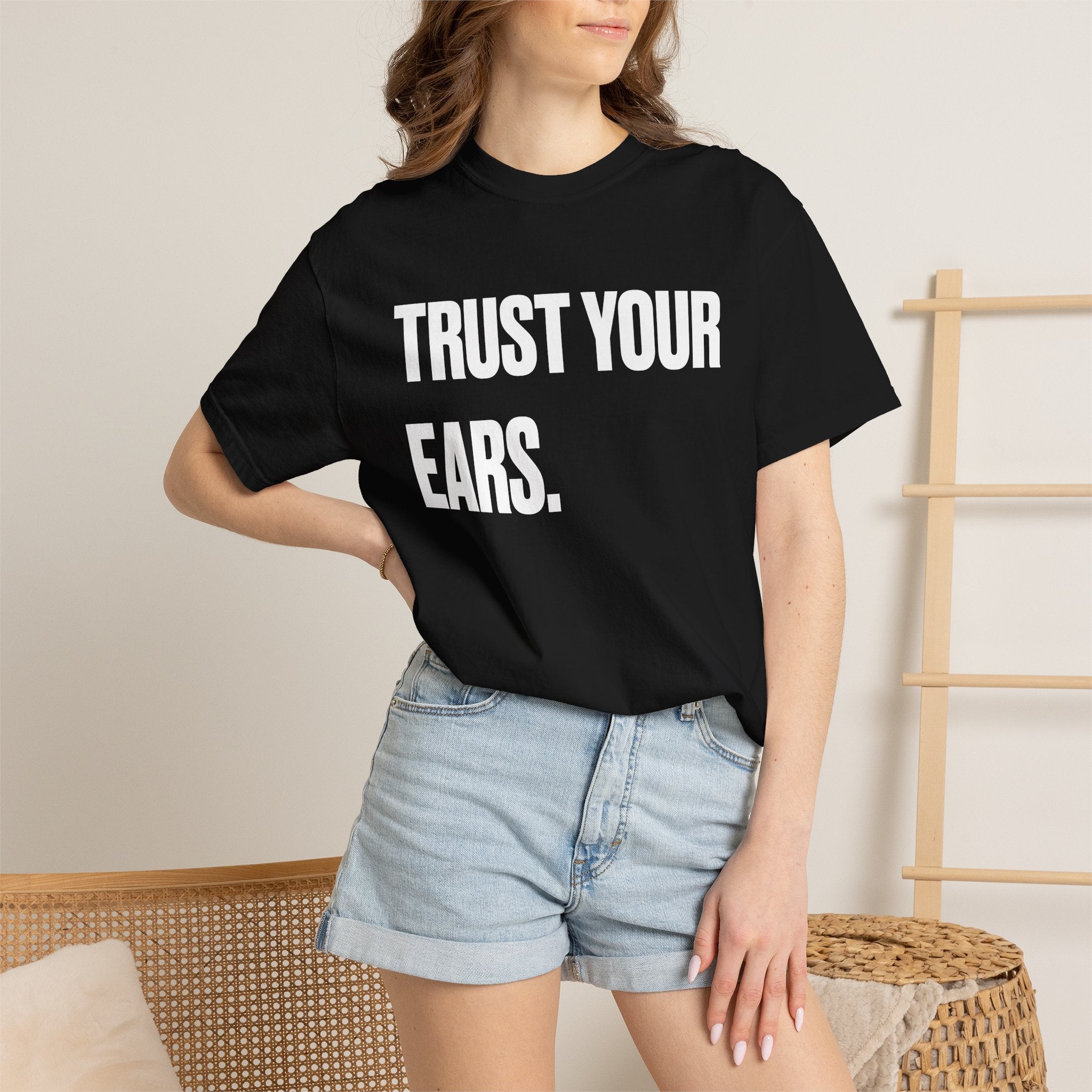 Good Ass House Music - Trust Your Ears Tee
