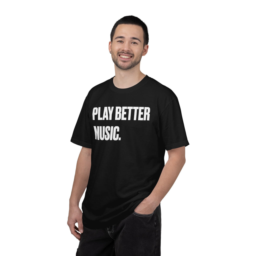 Good Ass House Music - Play Better Music Tee
