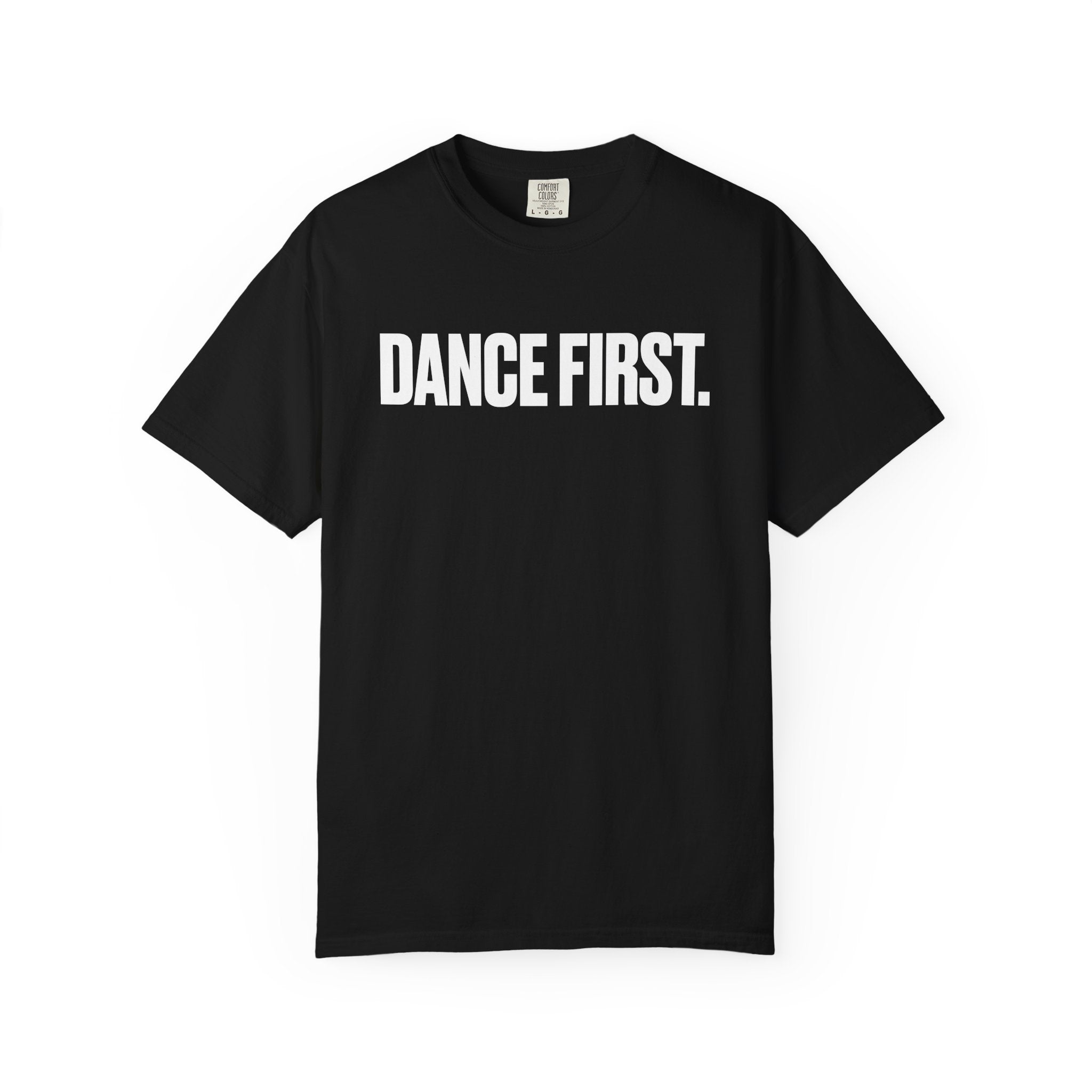 Good Ass House Music - Dance First Tee